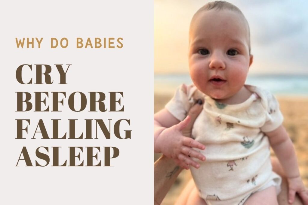 why do babies cry before falling asleep